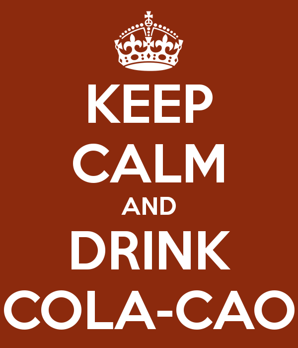 keep-calm-and-drink-cola-cao-3.png.063ca2b64e42e679c6eaf6c313b5eb92.png